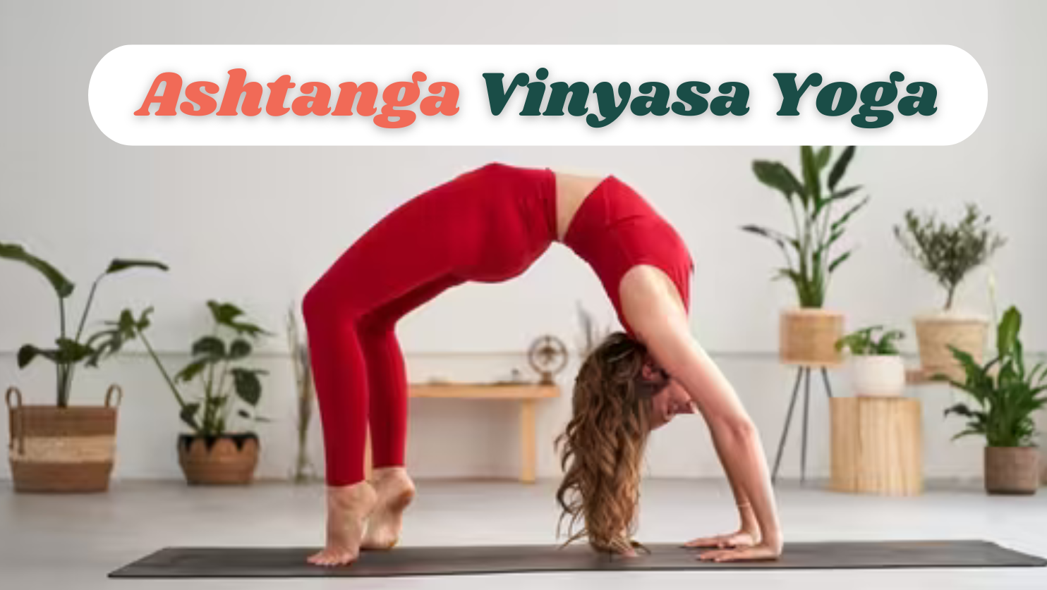 Ashtanga Vinyasa Yoga