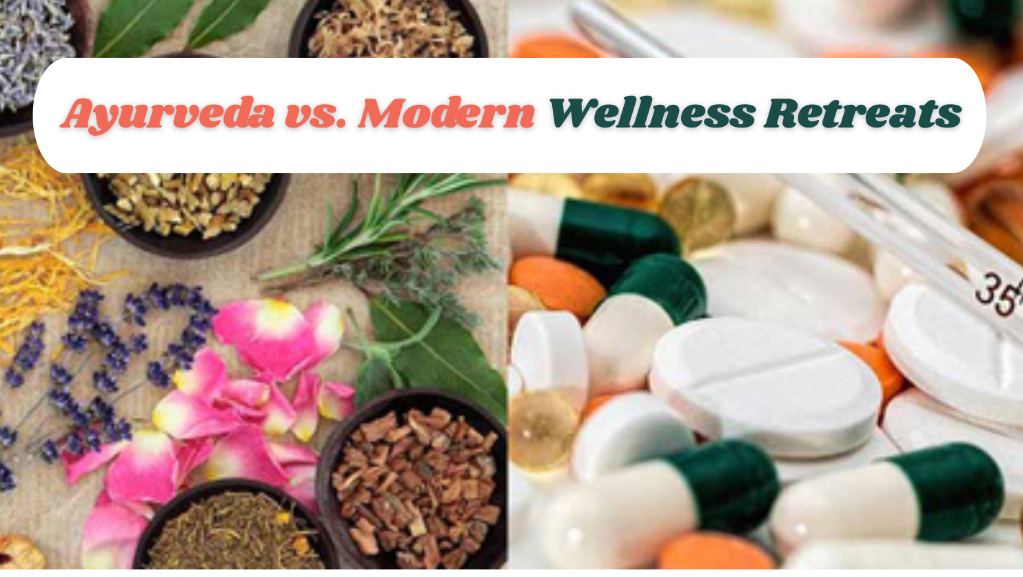Ayurveda vs. Modern Wellness Retreats: What Makes a Traditional Indian Retreat Different